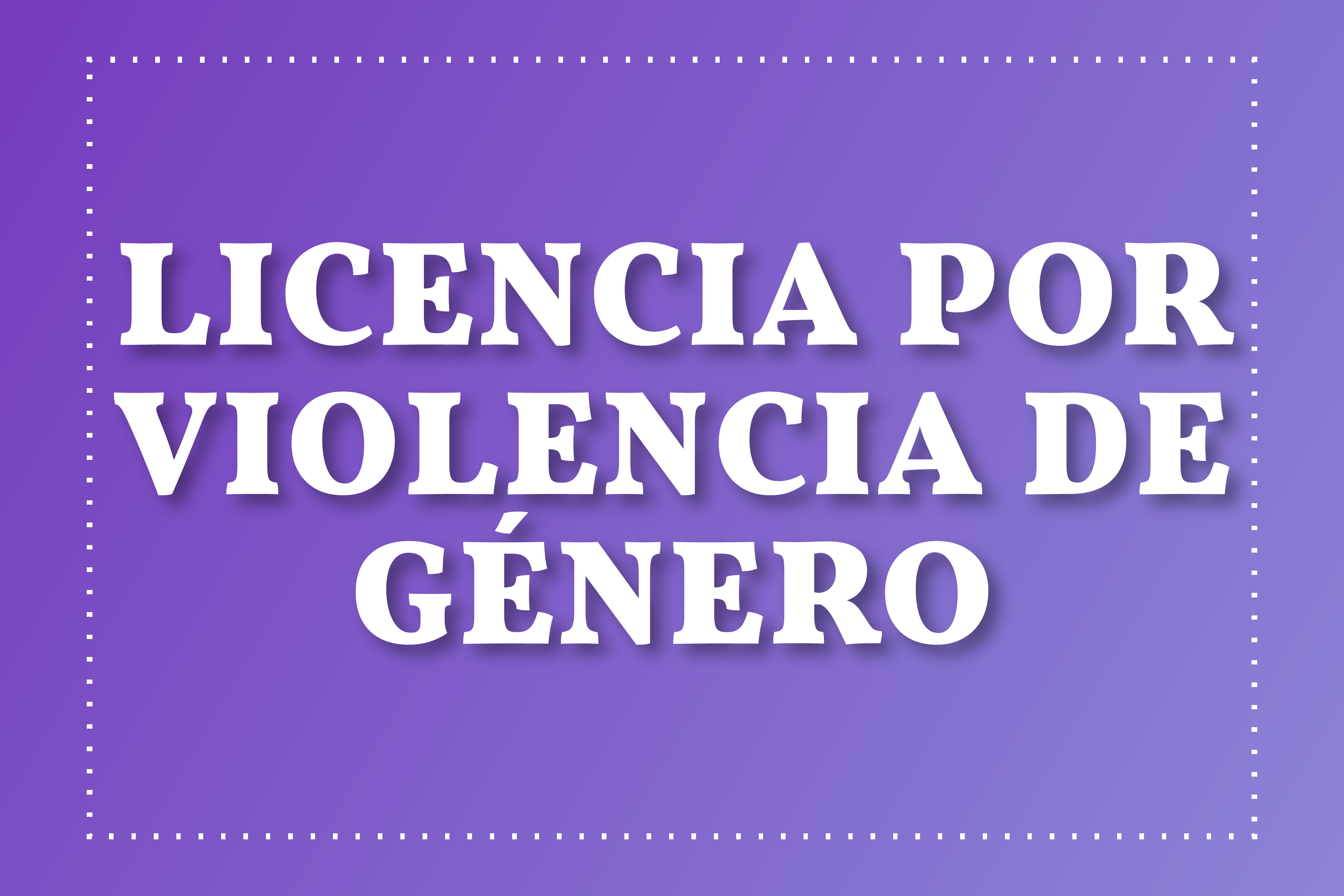 Ordenanza n° 765 – Licencia por Violencia de Género
